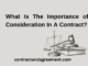 What Is The Importance of Consideration In A Contract?