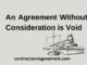 An Agreement Without Consideration is Void