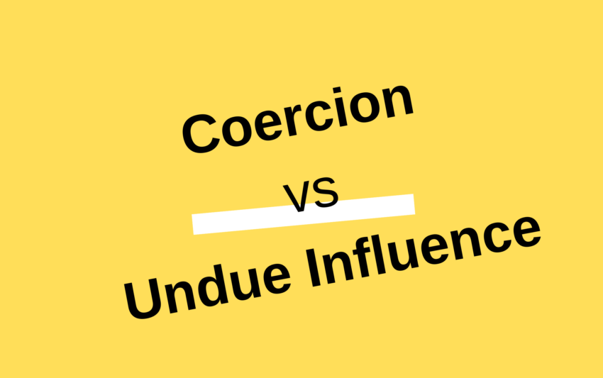 What Is The Difference Between Coercion And Undue Influence?