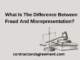 What Is The Difference Between Fraud And Misrepresentation?
