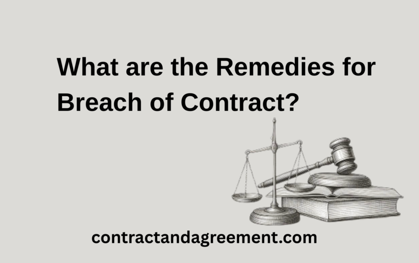 What are the Remedies for Breach of Contract?