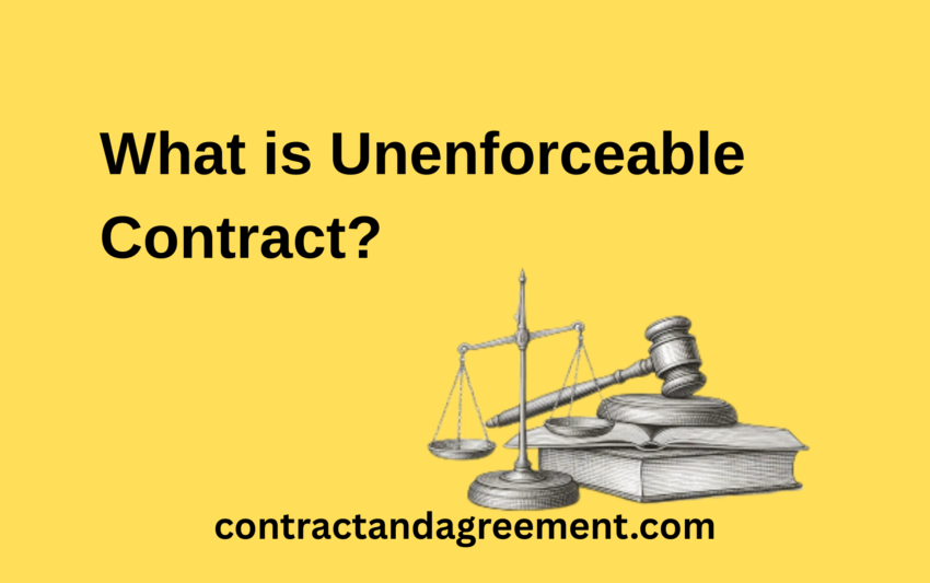 What is Unenforceable Contract?