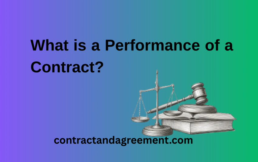 What is a Performance of a Contract?