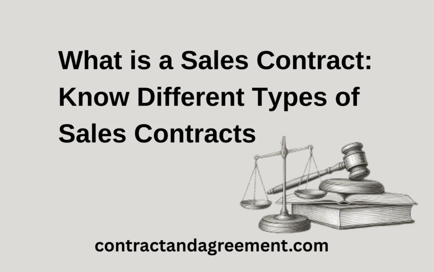 What is a Sales Contract: Know Different Types of Sales Contracts