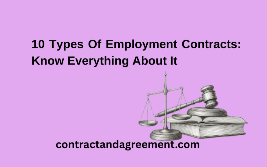 10 Types Of Employment Contracts: Know Everything About It