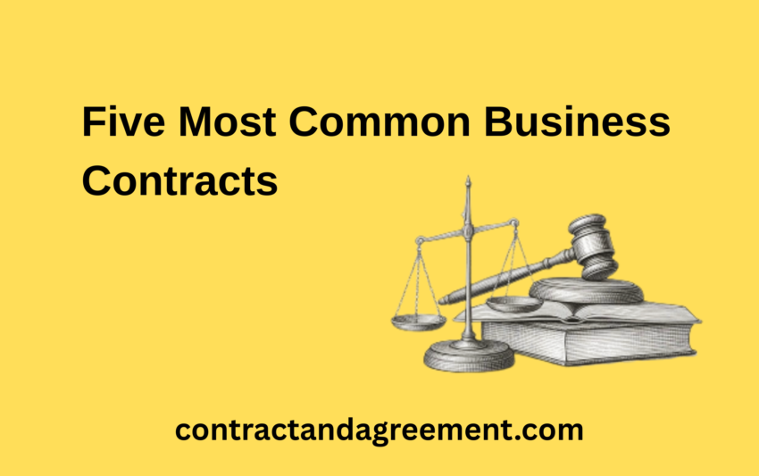 Five Most Common Business Contracts