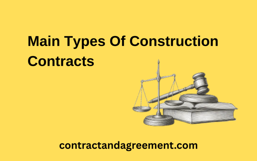 Main Types Of Construction Contracts