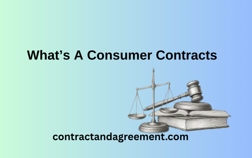What’s A Consumer Contracts