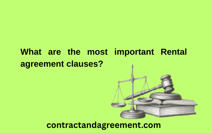 What are the most important Rental agreement clauses?