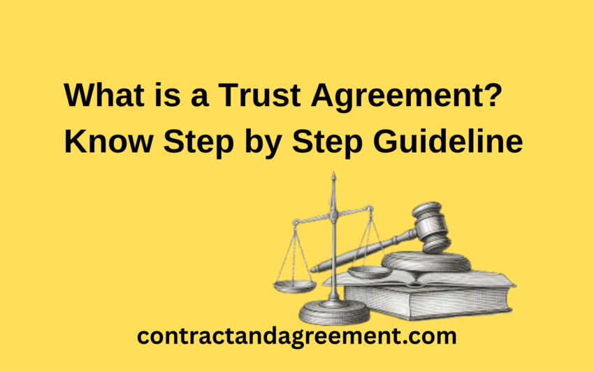 What is a Trust Agreement? Know Step by Step Guideline