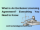 What is An Exclusive Licensing Agreement? Everything You Need to Know