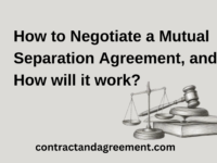 How to Negotiate a Mutual Separation Agreement, and How will it work?