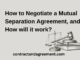 How to Negotiate a Mutual Separation Agreement, and How will it work?