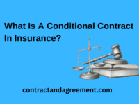What Is A Conditional Contract In Insurance?