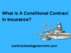 What Is A Conditional Contract In Insurance?