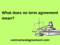 What does no term agreement mean?