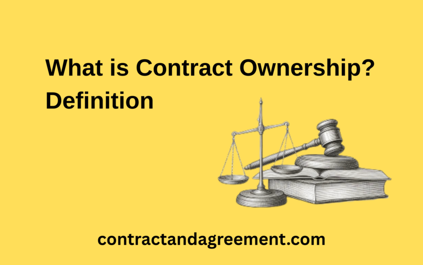 What is Contract Ownership? Definition
