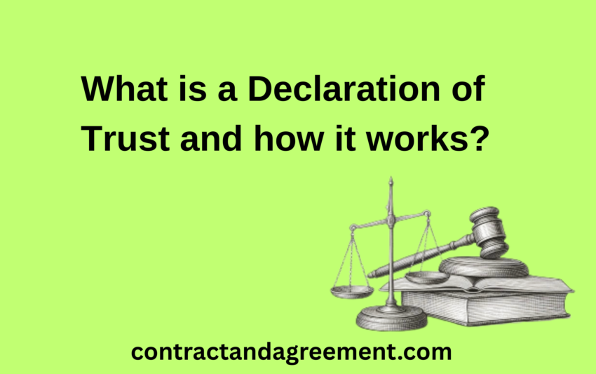 What is a Declaration of Trust and how it works?