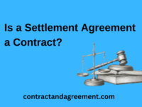 Is a Settlement Agreement a Contract?