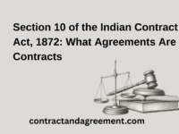 Section 10 of the Indian Contract Act, 1872: What Agreements Are Contracts