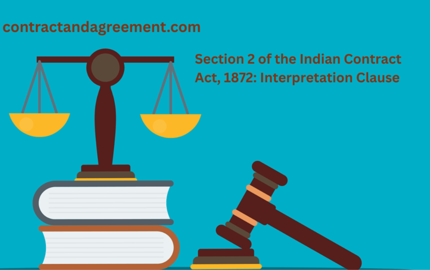 Section 2 of the Indian Contract Act, 1872 Interpretation Clause