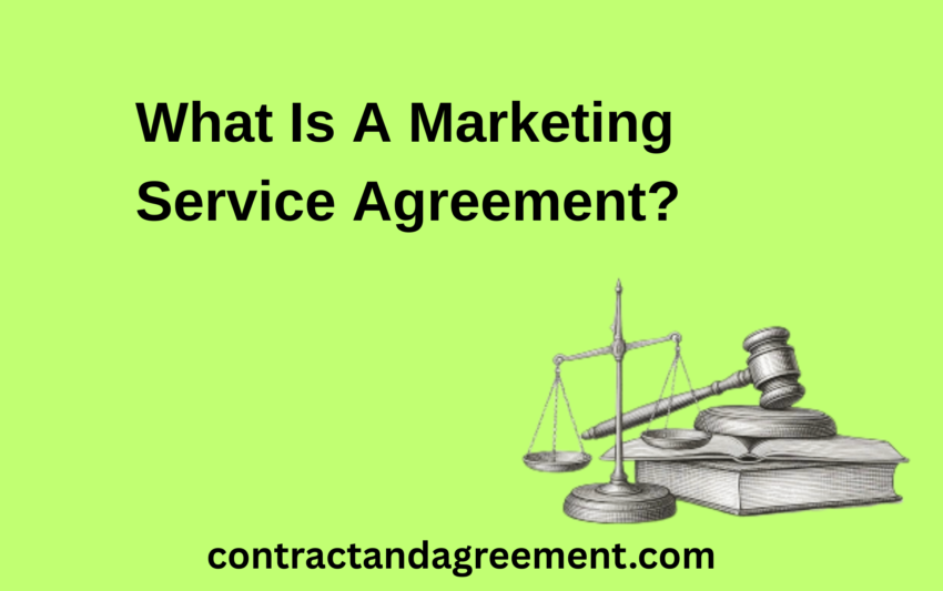 What Is A Marketing Service Agreement?
