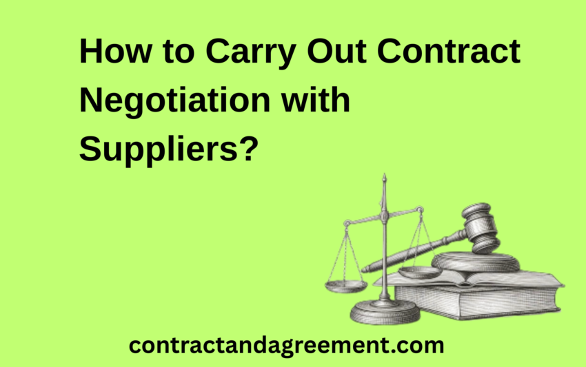 How to Carry Out Contract Negotiation with Suppliers?