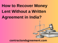 How to Recover Money Lent Without a Written Agreement in India?