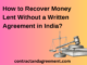 How to Recover Money Lent Without a Written Agreement in India?