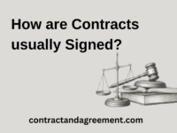 How are Contracts usually Signed