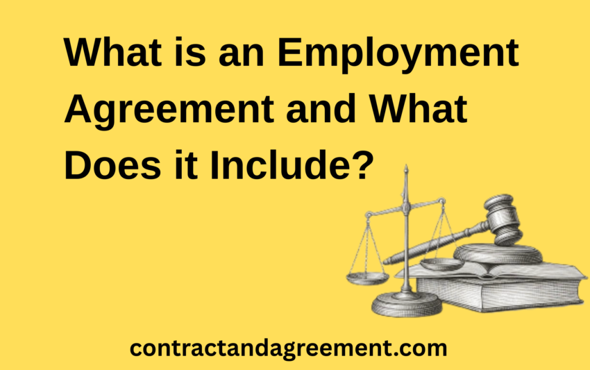 What is an Employment Agreement and What Does it Include